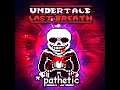 Undertale Last Breath (Phase 4) - *Pathetic (Cover)