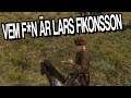 VEM F*N ÄR LARS FIKONSSON | Mount & Blade With Fire & Sword | #1