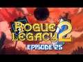 WIZARDLY PLAYS | Rogue Legacy 2 - Episode 25
