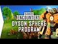 Dyson Sphere Program is a GOOD simulation game between Factorio & Satisfactory