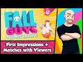 Fall Guys - My First Impressions + Matches with Viewers (PC) - Live!