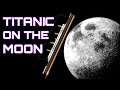 Landing Titanic on The Moon // Spaceflight Simulator