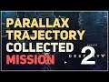 Parallax Trajectory Collected Destiny 2