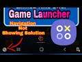 Samsung Game Launcher Navigation Button / Game Launcher Feature Not working problem Solved #Demand