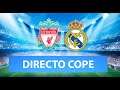 (SOLO AUDIO) Directo del Liverpool 0-0 Real Madrid en Tiempo de Juego COPE