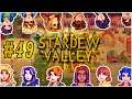 【Stardew Valley】💛 With Friends! 💛 - Part 49