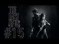 The Last of Us #15 "Der Weg zur Schu8le" Let's Play PS4 The Last of Us