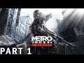 This Game is Day R in 3D | METRO 2033 REDUX – Walkthrough Gameplay – Part 1