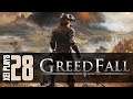 Let's Play GreedFall (Blind) EP28