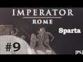 Zagrajmy w Imperator: Rome (PL) - SPARTA, cz.9 - niespodziewane problemy.