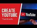 How to Create Beautiful Youtube Thumbnails for Youtube Channel (free)