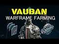 How To Get Vauban Warframe 2019