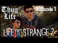 On refait Life is Strange 2 en mode Bad Boys (Épisode 1)