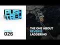 Push to Talk: Episode 026 - The One About Reverse Laddering