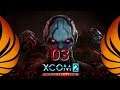 XCOM 2: War of the Chosen - 03 - The Lost