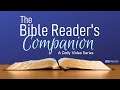 Bible Reader's Companion - 2 Corinthians 9-13, James - Commentary Day #1