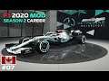 GET IN THERE! 🏁 F1® 2020 MOD Mercedes KARRIER 💣💥 7.futam: Kanada - Montreal