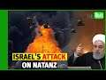 Israel’s Attack on Natanz Reveals Iran’s Nuclear Duplicity