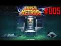 Let's Play Super Metroid - Part #005