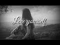 LOVE YOURSELF ll Motivational quotes