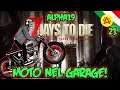 Moto Nel Garage! - 7 Days To Die Alpha19 ITA #21