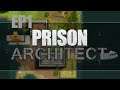 Prison Architect // Episode 1 A shocker of an experience.
