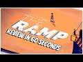 The Ramp Review In 60 Seconds #shorts