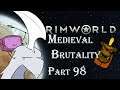 Cavalry Charrrge! | RimWorld MEDIEVAL BRUTALITY - Part 98