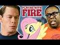 I Have To Explain PLAYING WITH FIRE x MY LITTLE PONY (Spoilers) | Black Nerd