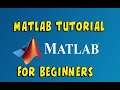 Matlab Tutorial - Matlab for Beginners | Matlab R2020a Basics |   [Full Course]