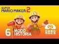 🔴 Modo historia Super Mario Maker 2 en Español Latino | Capítulo 6