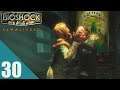 Myl Plays BioShock Remastered 30: SANDER'S LAST DANCE