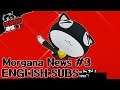 Persona 5 The Royal Morgana News #3 [ENGLISH SUBS]