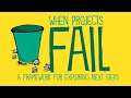 When Projects Fail (A Framework For Examining Failed Projects)
