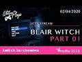Whitney Plays Extra Life 2020 - Let's Stream Blair Witch (PC) (PART 01)