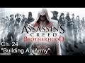 Assassin's Creed Brotherhood | Ch. 24 "Building An Army"