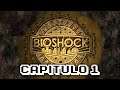 BioShock | Capitulo 1