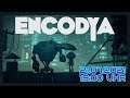 ENCODYA | Lets play #001