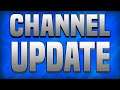 Summer 2020 Channel Update!!!