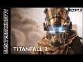 Guenter Plays: Titanfall 2 Campaign Episode 1