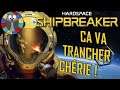 HARDSPACE SHIPBREAKER [FR] – Découverte d’un simulateur de ferrailleur spatial- E01