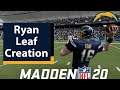 How to Make/Create Ryan Leaf in Madden 20 | PC | XBox | PS4 *Possibly the Worst QB of All Time*