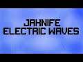 Jaknife - Electric Waves [Electro]