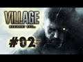 Let's Platinum Resident Evil 8 Village #02 - All is Not Well