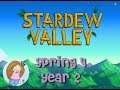 Let's Play Stardew Valley | #38 Spring 4 Year 2