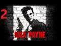 Max Payne | Прохождение Часть 2