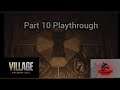 Resident Evil Village part 10 playthrough