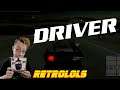 RetroLOLs - Driver / Driver: You Are The Wheelman [Playstation / PSX]