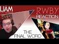 RWBY Volume 8 Episode 14: The Final Word Reaction