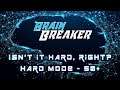 Brain Breaker - PS4 - Isn't it hard, right? Trophy (50+ on Hard)
